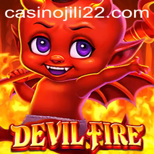 Dive into the Thrilling World of DevilFire with JILI22
